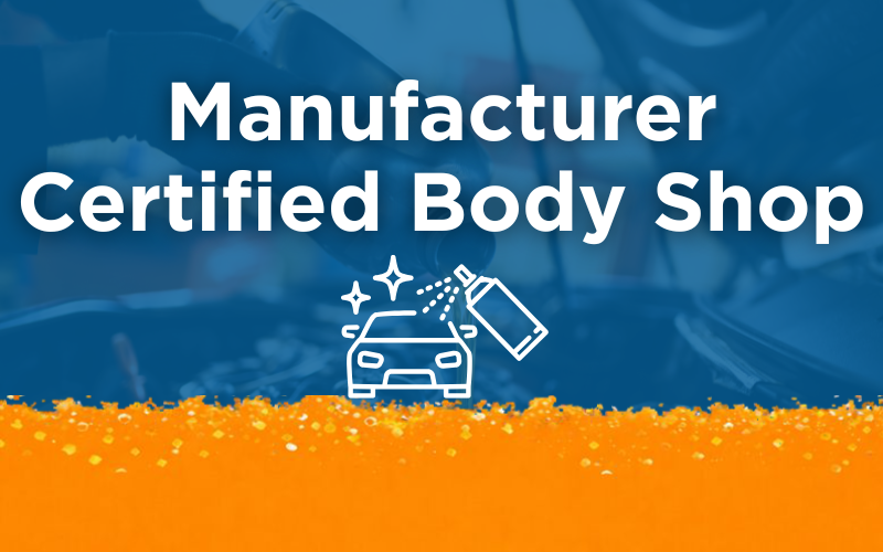 Manufacturer Certified Body Shop